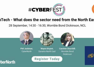CyberFest22 – FinTech – What does the sector need from the North East?