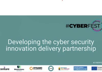 CyberFest22-Developing the Cyber Security Innovation Delivery Partnership